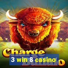 3 win 8 casino