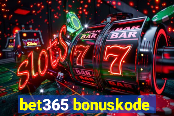 bet365 bonuskode