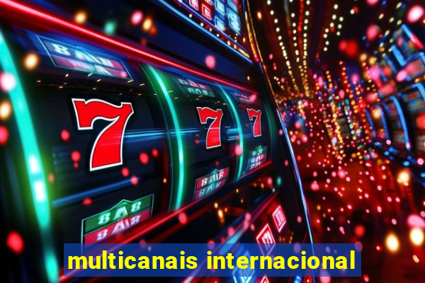 multicanais internacional