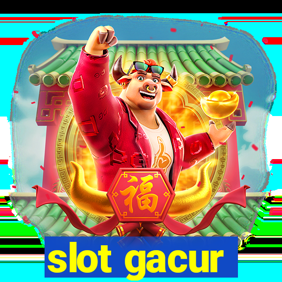 slot gacur