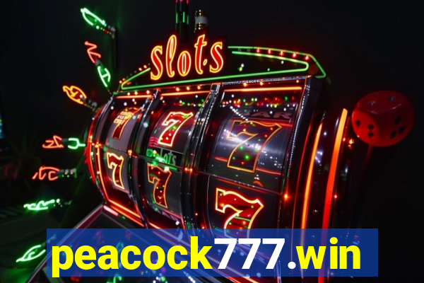 peacock777.win