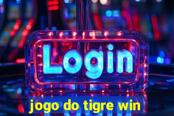 jogo do tigre win