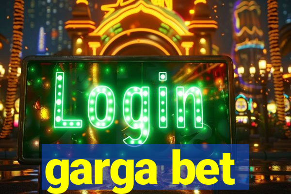 garga bet