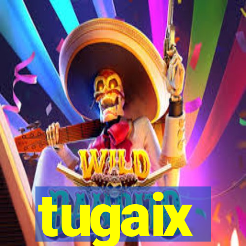 tugaix