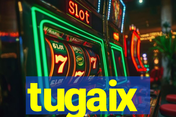 tugaix