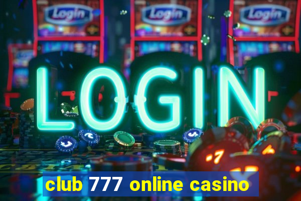 club 777 online casino