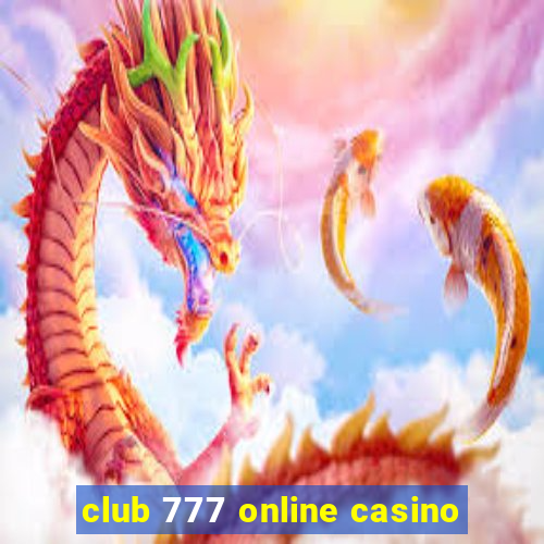 club 777 online casino