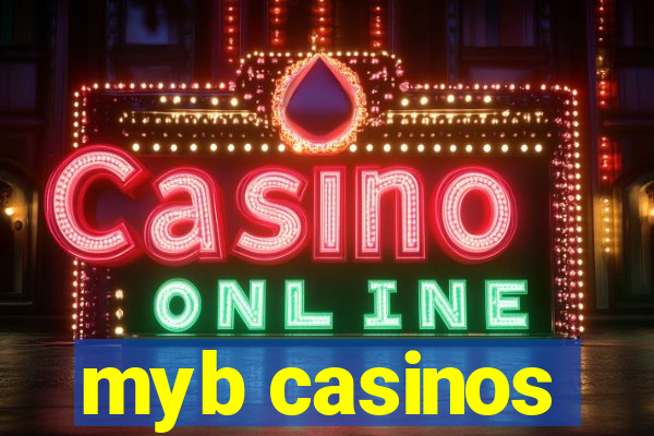 myb casinos