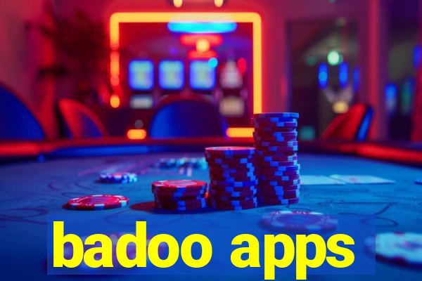 badoo apps