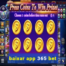 baixar app 365 bet