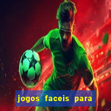 jogos faceis para ganhar dinheiro