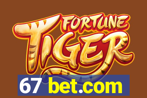 67 bet.com