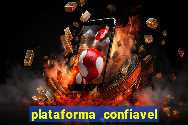 plataforma confiavel para jogar fortune tiger