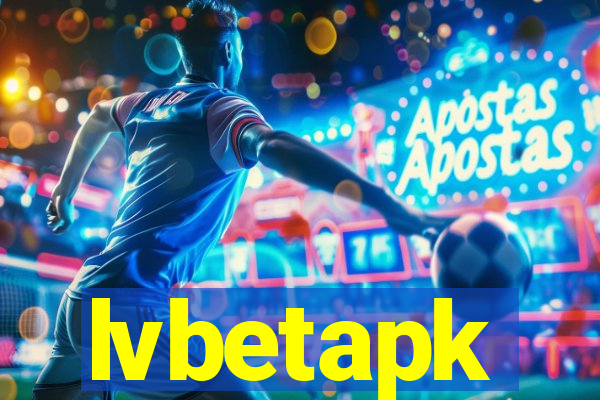 lvbetapk