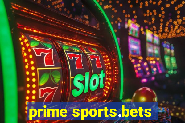 prime sports.bets