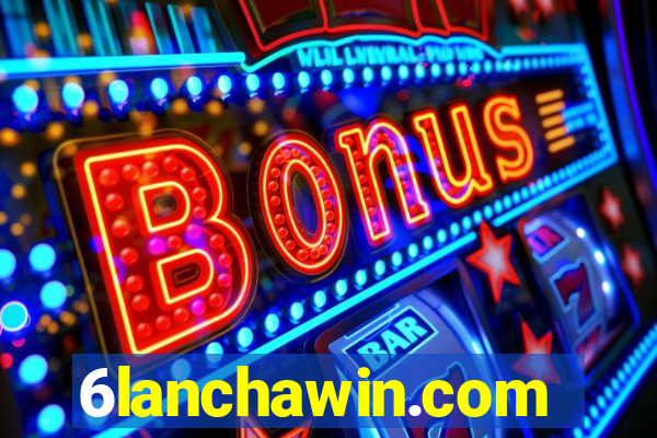 6lanchawin.com