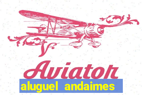 aluguel andaimes porto alegre