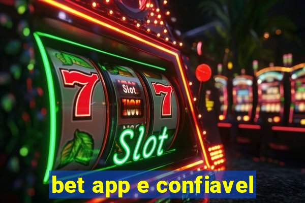 bet app e confiavel