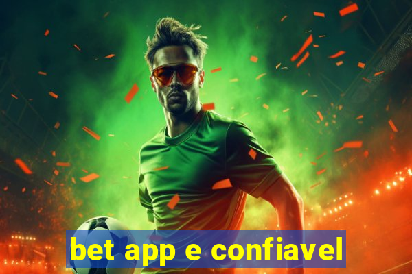 bet app e confiavel