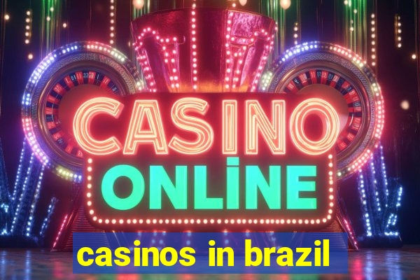 casinos in brazil