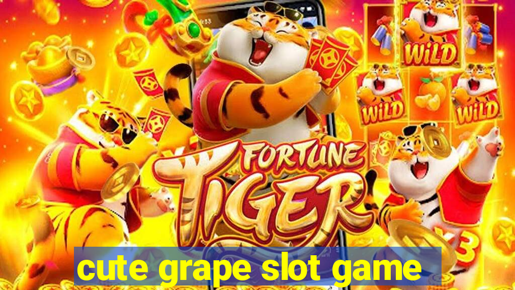 cute grape slot game