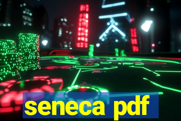 seneca pdf