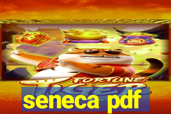 seneca pdf