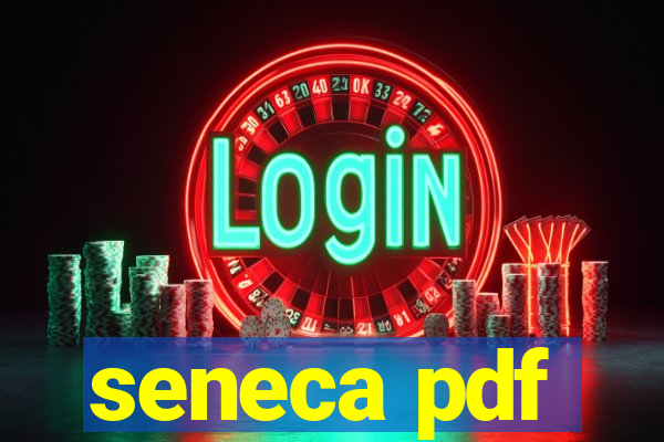 seneca pdf