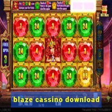 blaze cassino download