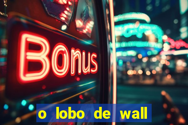 o lobo de wall street online