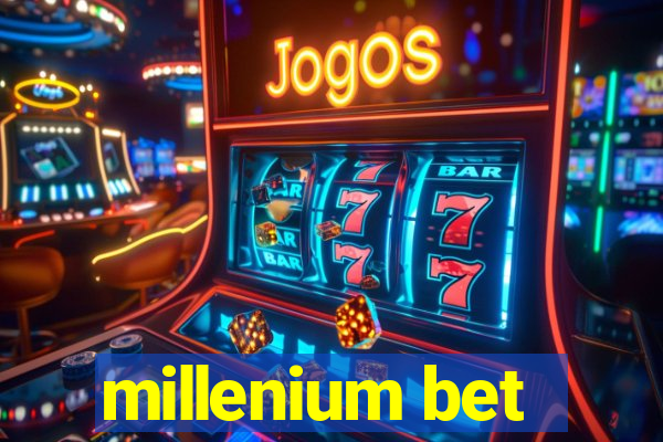 millenium bet