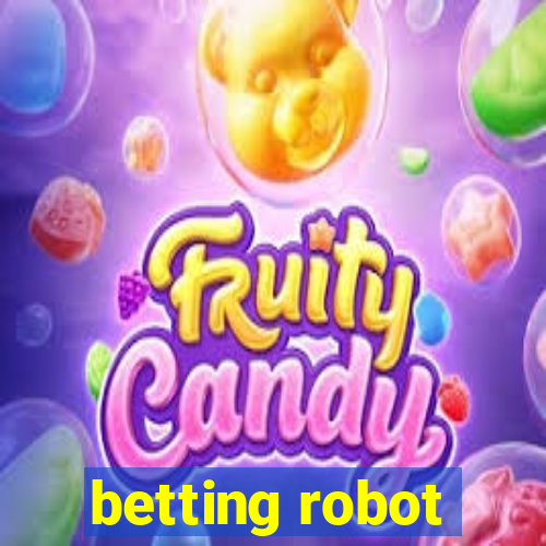 betting robot