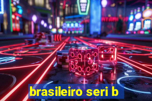 brasileiro seri b