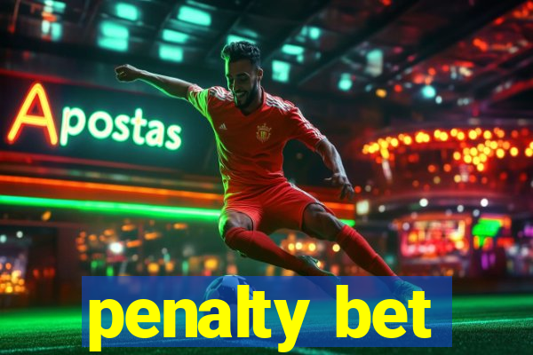 penalty bet