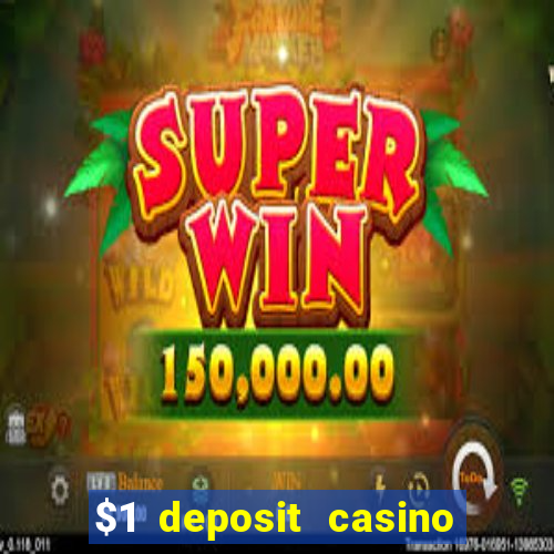 $1 deposit casino nz december 2021