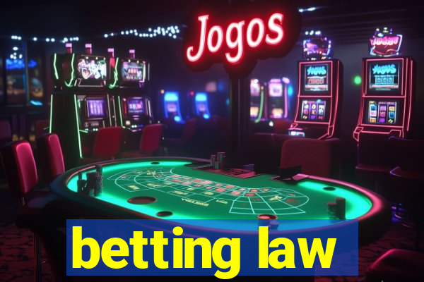 betting law