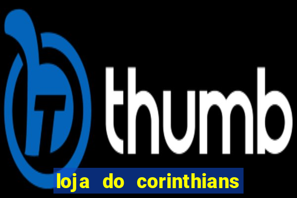 loja do corinthians shopping internacional de guarulhos