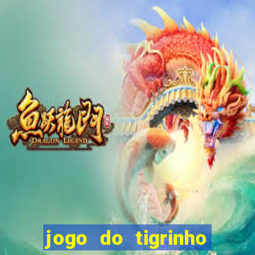 jogo do tigrinho plataforma de r$ 1