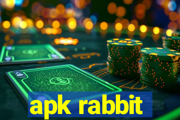 apk rabbit