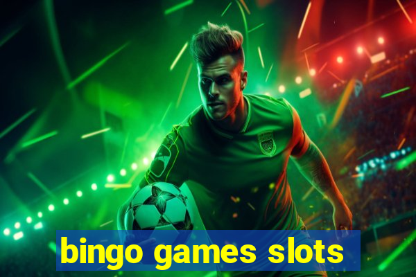 bingo games slots