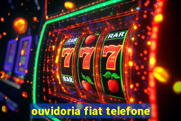 ouvidoria fiat telefone