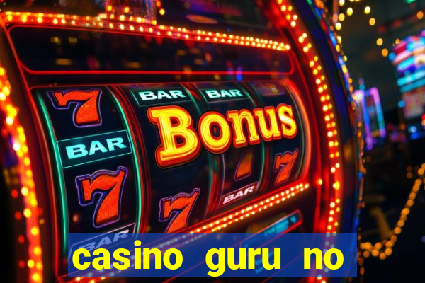 casino guru no deposit bonus