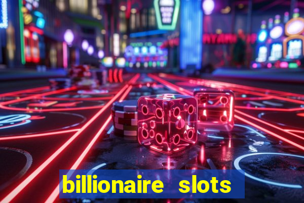 billionaire slots super lucky casino