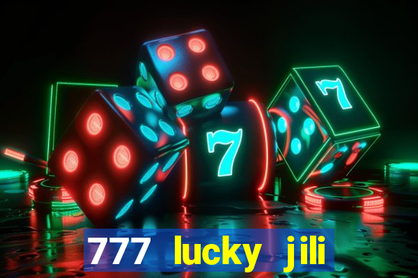 777 lucky jili slots casino