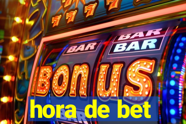 hora de bet