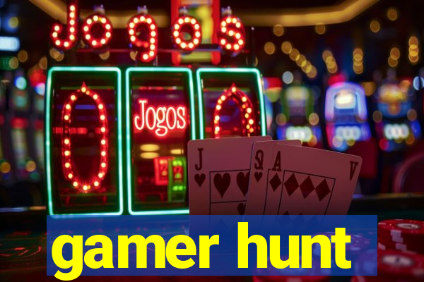 gamer hunt