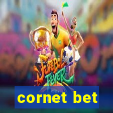 cornet bet