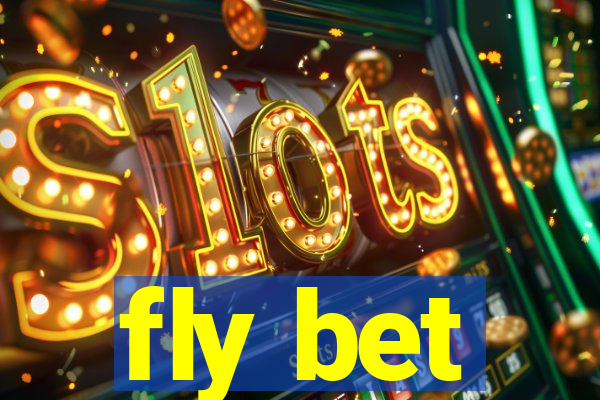 fly bet