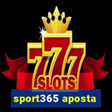 sport365 aposta