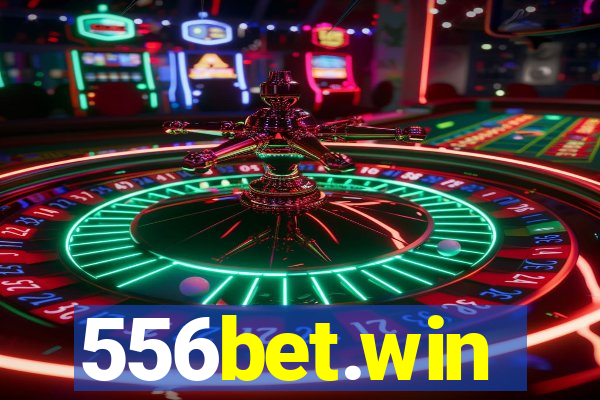 556bet.win